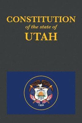 The Constitution of the State of Utah 1