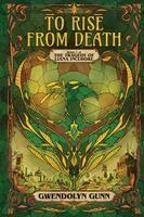 Gwendolyn Gunn - To Rise from Death, Häftad