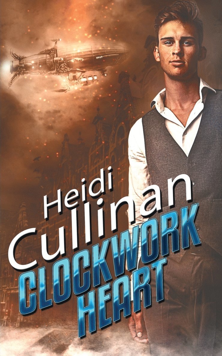 Heidi Cullinan - Clockwork Heart, Häftad