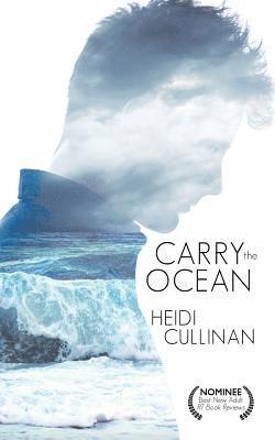 Heidi Cullinan - Carry the Ocean, Häftad