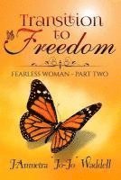 Transition to Freedom 1