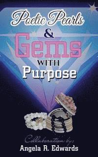 Poetic Pearls & Gems with Purpose 1