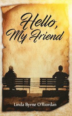 Hello, My Friend 1