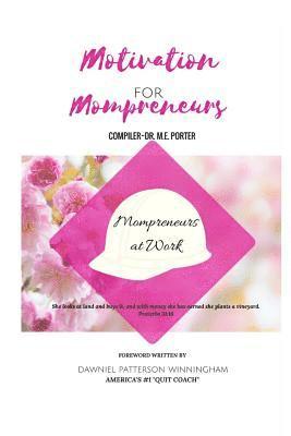 bokomslag Motivation for Mompreneurs: Mompreneurs at Work