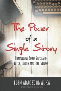 bokomslag The Power of a Single Story