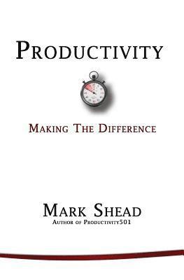 Productivity: Making the Difference 1