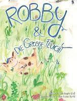 Robby und die Grosse Flucht 1