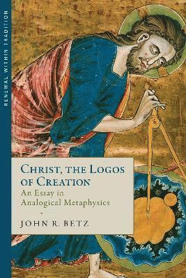 bokomslag Christ, the Logos of Creation