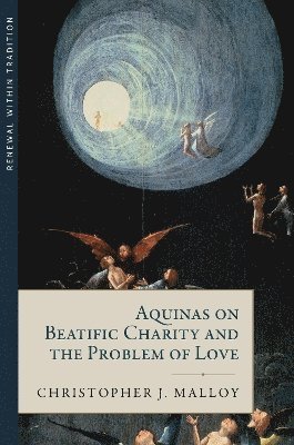 bokomslag Aquinas on Beatific Charity and the Problem of Love