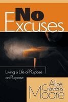 Alice Moore, Peggy Coulter - No Excuses, Häftad