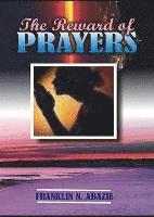 Franklin N. Abazie, Franklin N Abazie - The Reward of Prayers: Prayers, Häftad