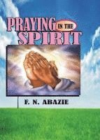 PRAYING IN THE SPIRIT 1