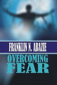 bokomslag Overcoming Fear