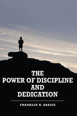 bokomslag Power of Discipline & Dedication