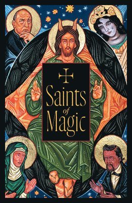 bokomslag Saints of Magic