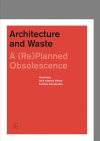 bokomslag Architecture and Waste
