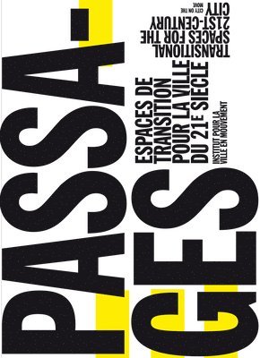 Institut pour la Ville en Mouvement, Mireille Apel-Muller - Passages, Häftad. Tillgänglighet: Lägg i varukorg