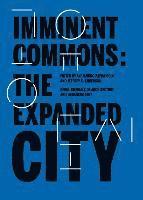Imminent Commons: The Expanded City 1