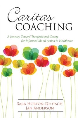 Sara Horton-Deutsch - Caritas Coaching, Häftad