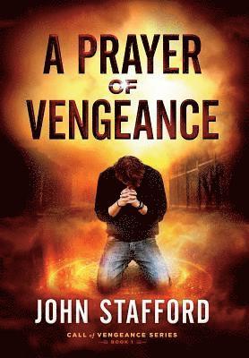 A Prayer of Vengeance 1