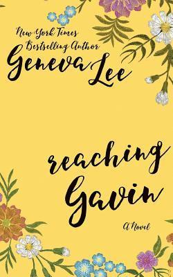 Reaching Gavin 1