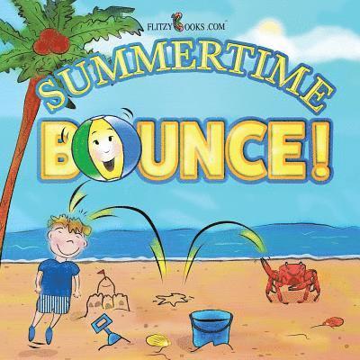 Summertime Bounce! (Matte Color Paperback) 1