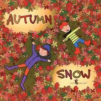 bokomslag Autumn Snow (Matte Color Paperback)