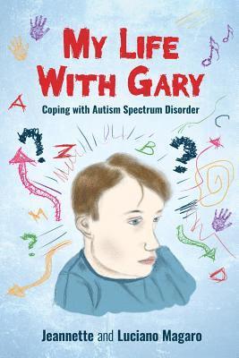 My Life With Gary 1