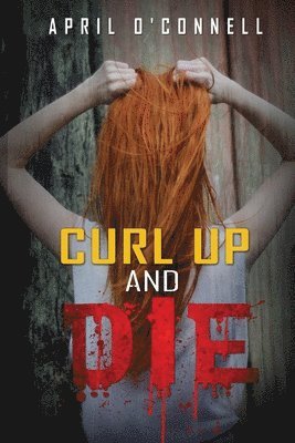 Curl Up and Die 1