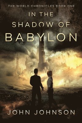 In the Shadow of Babylon 1