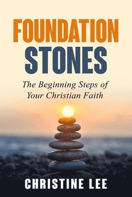 Foundation Stones 1