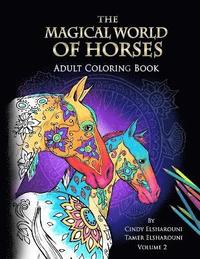 bokomslag The Magical World Of Horses: Adult Coloring Book Volume 2