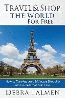 Travel & Shop The World For Free 1