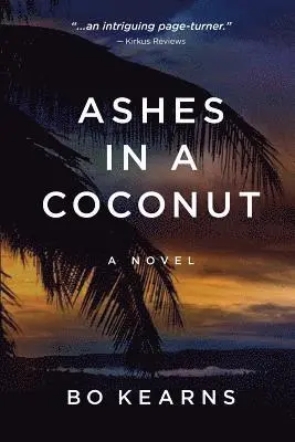 Bo Kearns - Ashes in a Coconut, Häftad. Tillgänglighet: Lägg i varukorg