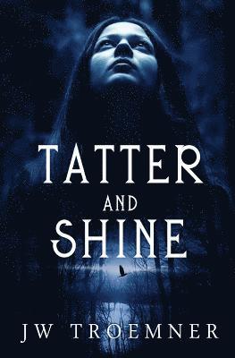 Tatter and Shine 1