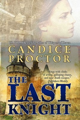 Candice Proctor - The Last Knight, Häftad