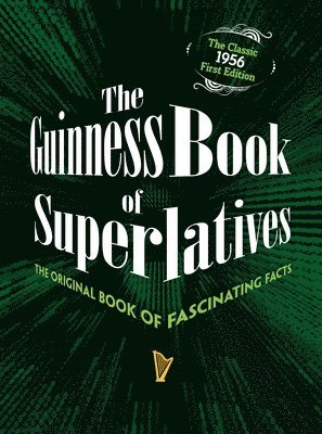 bokomslag The Guinness Book of Superlatives