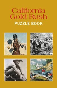 bokomslag California Gold Rush Puzzle Book