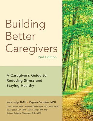 bokomslag Building Better Caregivers