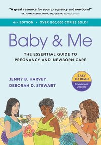 bokomslag Baby & Me: The Essential Guide to Pregnancy and Newborn Care