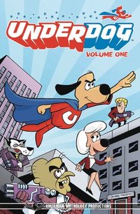 bokomslag Underdog Have No Fear Volume 1 TPB