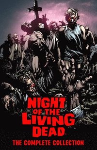 bokomslag Night of the Living Dead: Complete Collection