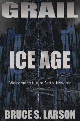 bokomslag Grail: Ice Age