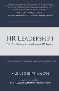 bokomslag HR Leadershift: The Five Distinctions of a Strategic HR Leader