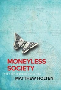 bokomslag Moneyless Society