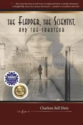 Charlene Bell Dietz - Flapper, the Scientist, and the Saboteur, Häftad. Tillgänglighet: Lägg i varukorg