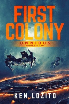 Ken Lozito - First Colony Omnibus, Häftad
