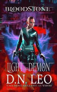 bokomslag Light of Demon - Bloodstone Trilogy - Book 1