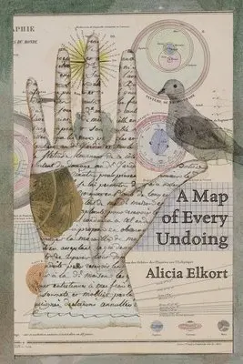 Alicia Elkort - Map of Every Undoing, Häftad. Tillgänglighet: Lägg i varukorg