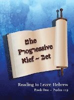 Ahava Lilburn - The Progressive Alef-Bet Psalm 119: Color Edition, Inbunden